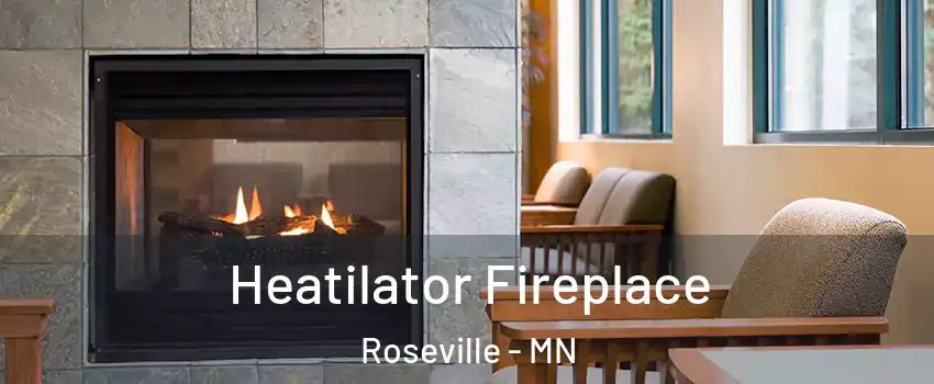  Heatilator Fireplace Roseville - MN