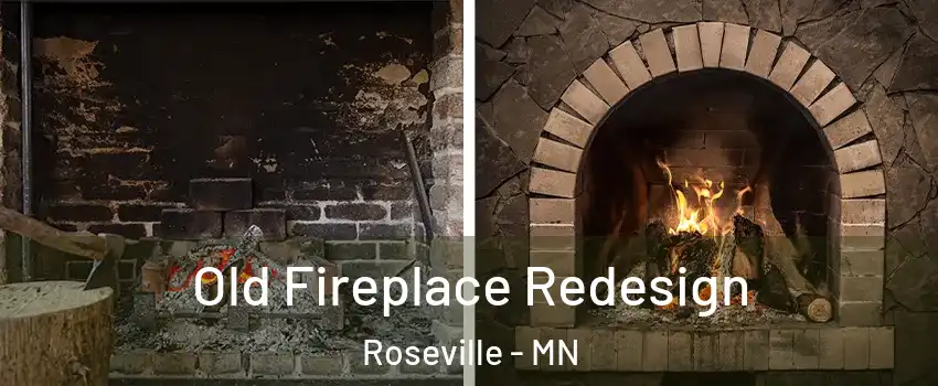  Old Fireplace Redesign Roseville - MN